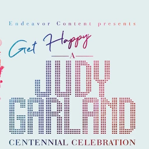 Get Happy! A Judy Garland Celebration Tickets DC Theaters 2023/2024