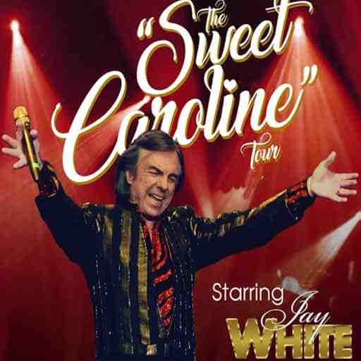 The Sweet Caroline Tour - A Neil Diamond Concert Celebration