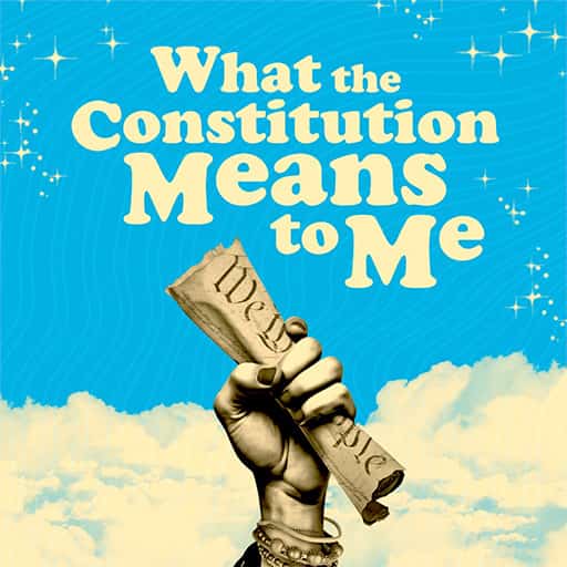 What the Constitution Means to Me